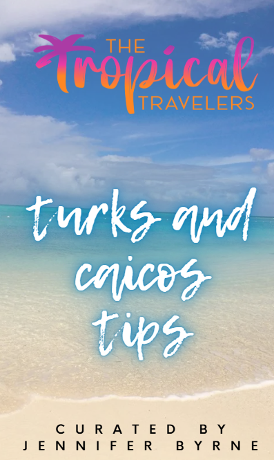 Turks and Caicos Travel Guide Curated by Jennifer Byrne